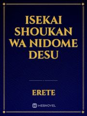 Isekai Shoukan wa Nidome Desu Boku Wa Tomodachi Novel