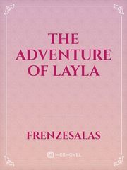 The Adventure Of Layla Bullying Novel