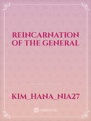 Reincarnation Of the General Book