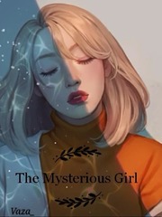 The Mysterious girl Obsesi Novel
