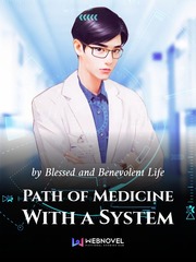 Path of Medicine With a System Vacation Novel