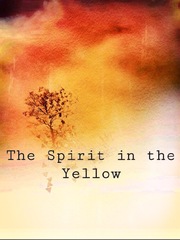 The Spirit in the Yellow Memory Novel