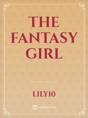 The fantasy girl
