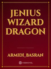 Jenius Wizard Dragon Issei Novel