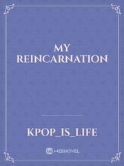 My Reincarnation Book