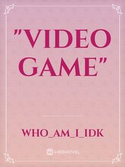 "Video Game" Catherine Video Game Novel