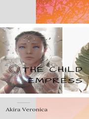 Child Empress Empress Novel