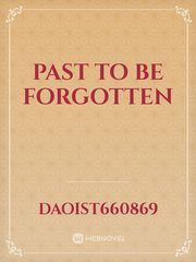 Past To Be Forgotten Book