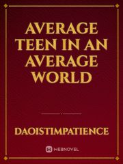 Average teen in an Average world Book