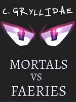 Mortals vs Faeries
