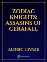 Zodiac Knights: Assasins of Cerafall Book