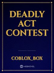 DEADLY ACT CONTEST Fnaf Novel