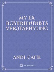 My ex boyfriend(bts ver.)taehyung Book