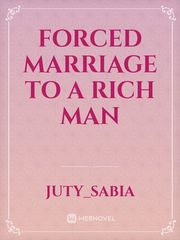 Forced Marriage to a rich man Book