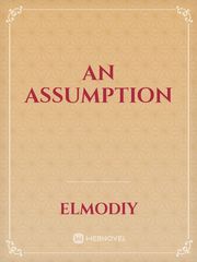 An Assumption Book