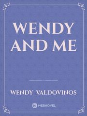 Wendy and Me Peter And Wendy Novel