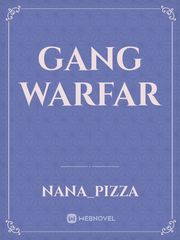 Gang warfar Gang Novel