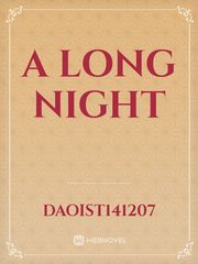 A long Night Book