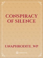 Conspiracy Of Silence Conspiracy Novel