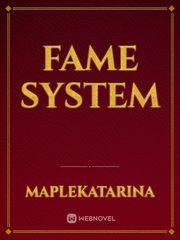 Fame System Fame Novel