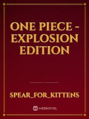One Piece - EXPLOSION EDITION Megumin Novel