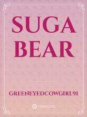 Suga Bear Bear Novel