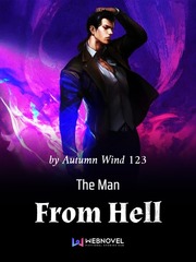 The Man from the Hell New Novel