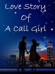 Love Story Of A Call Girl Once Bitten Twice Shy Novel