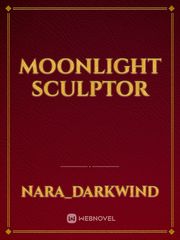 moonlight sculptor