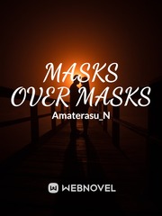 Masks Over Masks The Good Girl Novel