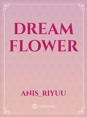 Dream Flower Flower Novel