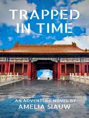 TRAPPED IN TIME; CHINESE DYNASTIES Katakata Novel