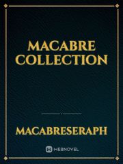 Macabre Collection Macabre Novel