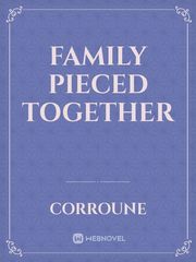 Family Pieced Together Triplets Novel
