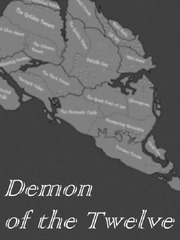 Demon Of The Twelve The Legend Of The Legendary Heroes Novel