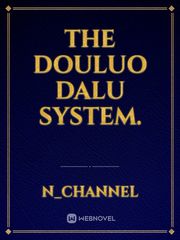 The Douluo Dalu System. Book