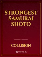 Strongest Samurai Shoto Samurai Novel