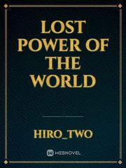 Lost Power of the World Egypt Novel