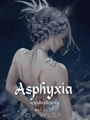 Asphyxia [English] English Novel