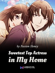 Sweetest Top Actress in My Home Picture Novel