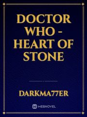 Doctor who - Heart of stone Tardis Novel