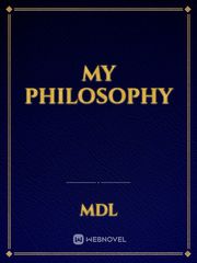 My Philosophy Philosophy Novel