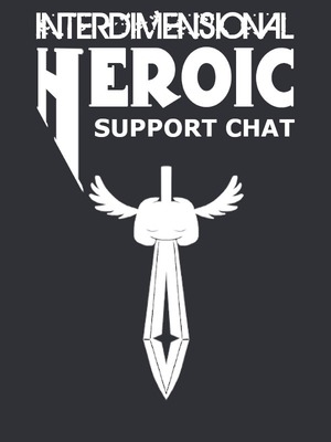 Interdimensional Heroic Support Chat