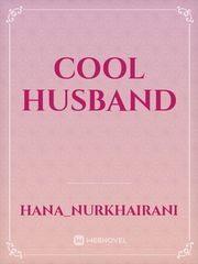 Cool Husband Cool Novel