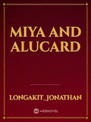 Miya and Alucard Book