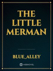 The little merman Merman Novel