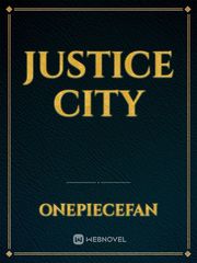 Justice City Justice Novel