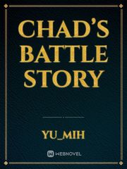Chad’s Battle story The Legendary Mechanic Novel