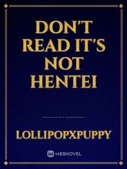don't read it's not hentei Trash Novel