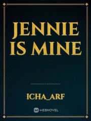 Jennie Is Mine Jennie Novel